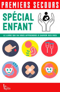 Spécial enfant. Le livre qui va vous apprendre à sauver des vies - Poutriquet Christian ; Timon Lorenzo