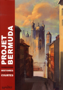 Projet Bermuda Tome 1 : Histoires plus ou moins courtes - COLLECTIF