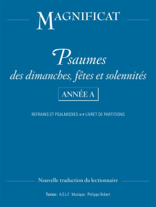 Psaumes dimanches, fêtes et solennités Année A. Refrains et paslamodies, livret de partitions - ROBERT PHILIPPE