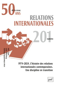 Relations internationales N° 201, printemps 2025 - COLLECTIF