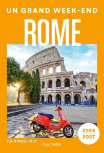 Un grand week-end à Rome. Edition 2026-2027. Avec 1 Plan détachable - COLLECTIF