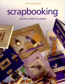 Scrapbooking. Albums, cartes et carnets - COLLECTIF