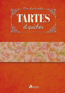 Tartes et quiches - COLLECTIF