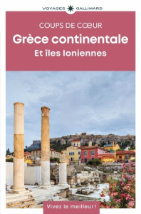 Grèce continentale et îles Ioniennes - Crouzet Annie ; Basset Hervé ; Charalampopoulou Ch