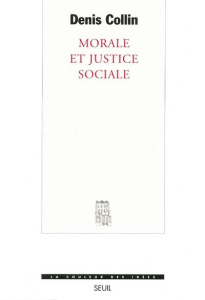 Morale et justice sociale - Collin Denis