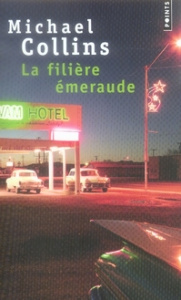 La filière émeraude - Collins Michael
