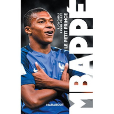 Mbappé. Le petit prince - Collot Cyril ; Caioli Luca