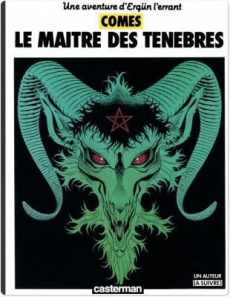 UNE AVENTURE D'ERGUN L'ERRANT : MAITRES DES TENEBRES - Comes Dieter