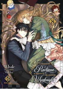 Comment Raeliana a survécu au manoir Wynknight Tome 8 - MILCHA/WHALE