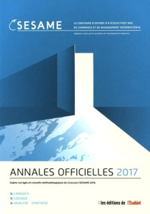Concours SESAME. Les annales officielles, Edition 2017 - COLLECTIF
