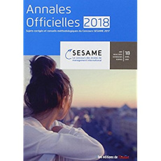 Concours SESAME. Les annales officielles, Edition 2018 - COLLECTIF