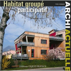 L'habitat groupé participatif - Connan Yves