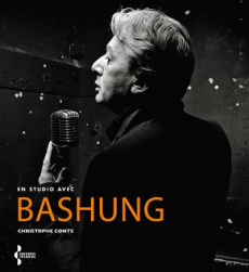 En studio avec Bashung - Conte Christophe