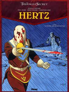Le Triangle secret - Hertz Tome 3 : Le frère qui n'existait pas - Convard Didier ; Adam Eric ; Falque Denis ; Gine C