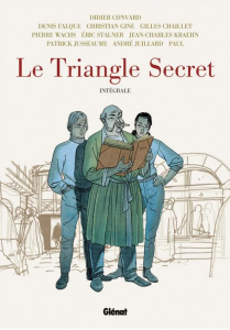 Le Triangle Secret Intégrale - Convard Didier ; Falque Denis ; Gine Christian ; C