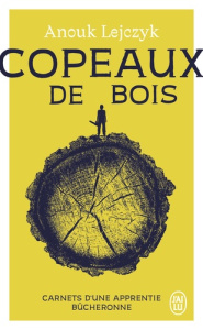 Copeaux de bois - Lejczyk Anouk