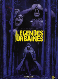 Les véritables légendes urbaines Tome 2 - Corbeyran Eric ; Guerin Rémi ; Defali Djillali ; F