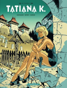 Tatiana K. Intégrale - Corteggiani François ; Barison Emmanuel ; Meynet F