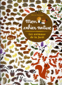 Les animaux de la forêt - Cosneau Olivia