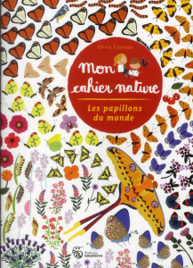 Les papillons du monde - Cosneau Olivia