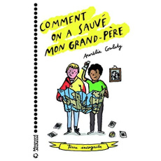 Comment on a sauvé mon grand-père - Coulaty Aurélia