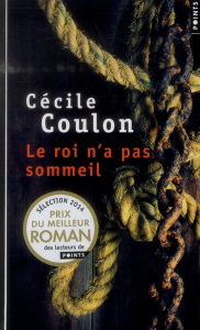 Le roi n'a pas sommeil - Coulon Cécile