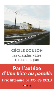 Les grandes villes n'existent pas - Coulon Cécile