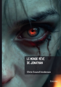Le monde rêvé de Jonathan - Council-anderson Chris