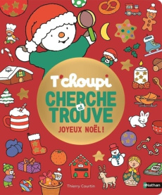 T'choupi Cherche et trouve Joyeux Noël ! - Courtin Thierry