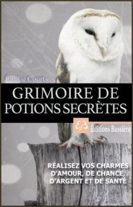 Grimoire de potions secrètes - Courts Emilie