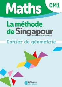 Maths CM1 La méthode de Singapour. Cahier de géométrie, Edition 2025 - Couston Florian