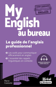 VISA LANGUES - MY ENGLISH AU BUREAU - LE GUIDE DE L'ANGLAIS PROFESSIONNEL - COUTURIER PIERRE