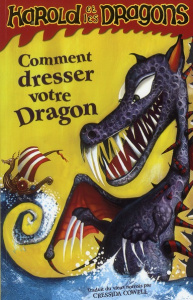 Harold et les dragons Tome 1 : Comment dresser votre dragon. tome 1 - Cowell Cressida ; Pinchot Antoine