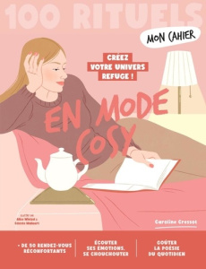 Mon Cahier 100 Rituels En mode cosy - Cressot Caroline