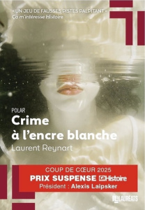 Crime à l'encre blanche - Reynart Laurent