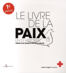 Le livre de la paix - CROIX ROUGE (LA)
