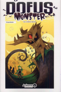 DOFUS MONSTER T01 LE CHENE MOU - CROUNCHANN