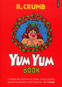 Yum Yum book - Crumb Robert ; Sztajn Lili