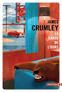 La Danse de l'ours - Crumley James ; Mailhos Jacques