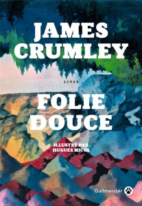 Folie douce - Crumley James