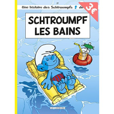 Les Schtroumpfs Tome 27 : Schtroumpf les bains - Culliford Thierry ; Jost Alain ; Garray Pascal