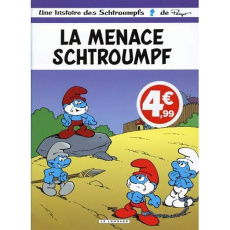 Les Schtroumpfs Tome 20 : La menace schtroumpf - CULLIFORD THIERRY