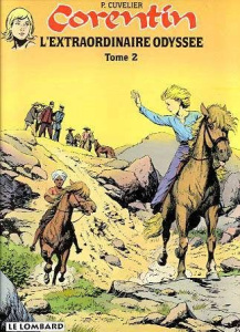 Corentin Tome 2 : L'extraordinaire odyssée - CUVELIER PAUL