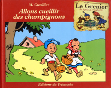 Allons cueillir les champignons - Cuvillier Maurice