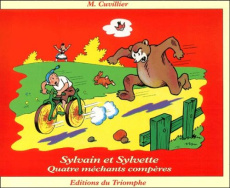 Les aventures de Sylvain et Sylvette Tome 16 : Quatre méchants compères - Cuvillier Maurice