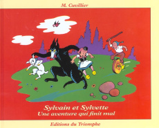 Les aventures de Sylvain et Sylvette Tome 17 : Une aventure qui finit mal - Cuvillier Maurice
