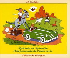 Les aventures de Sylvain et Sylvette Tome 25 : A la poursuite de l'auto verte - Cuvillier Maurice