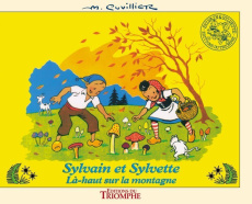 Les aventures de Sylvain et Sylvette Tome 3 : Là-haut sur la montagne - Cuvillier Maurice