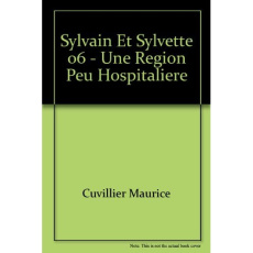 Les aventures de Sylvain et Sylvette Tome 6 : Une région peu hospitalière - Cuvillier Maurice