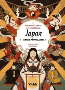 Japon. Magie populaire - Zanetta Marianna ; Ozumi Asuka ; Kato Danilo